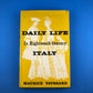 Daily Life in Eighteenth Century Italy Default Title