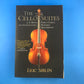 The Cello Suites: The Search for a Baroque Masterpiece