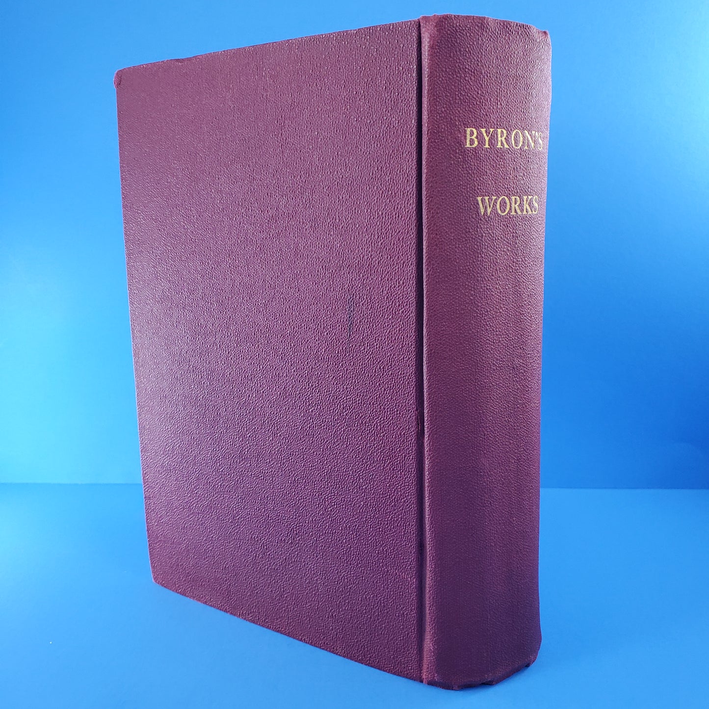 The Poetical Works of Lord Byron: Complete in One Volume
