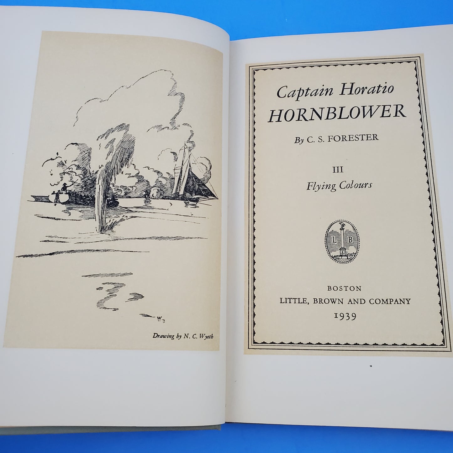 Captain Horatio Hornblower Volume III Flying Colours