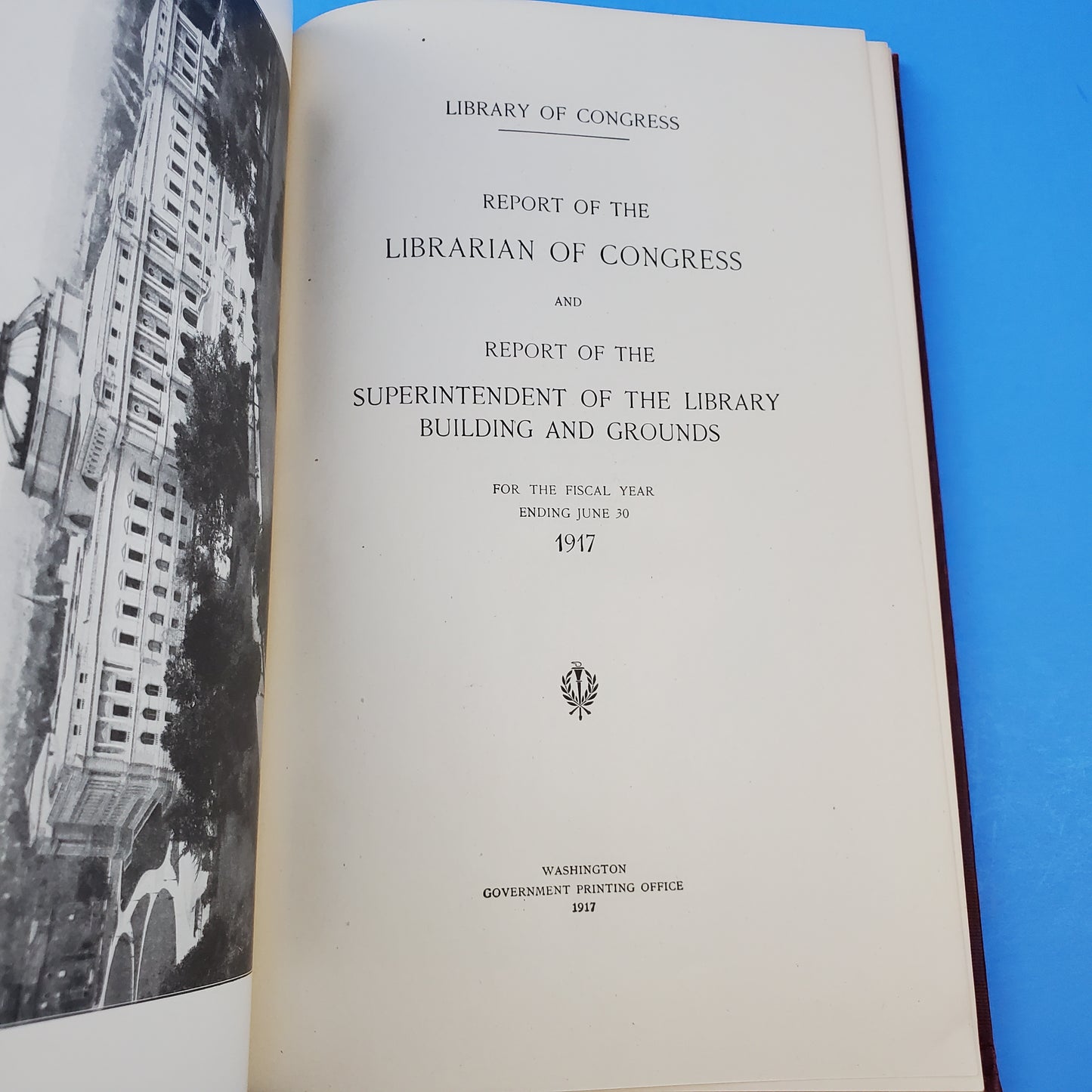 Report of the Librarian of Congress For Fiscal Year Ending June 30, 1917