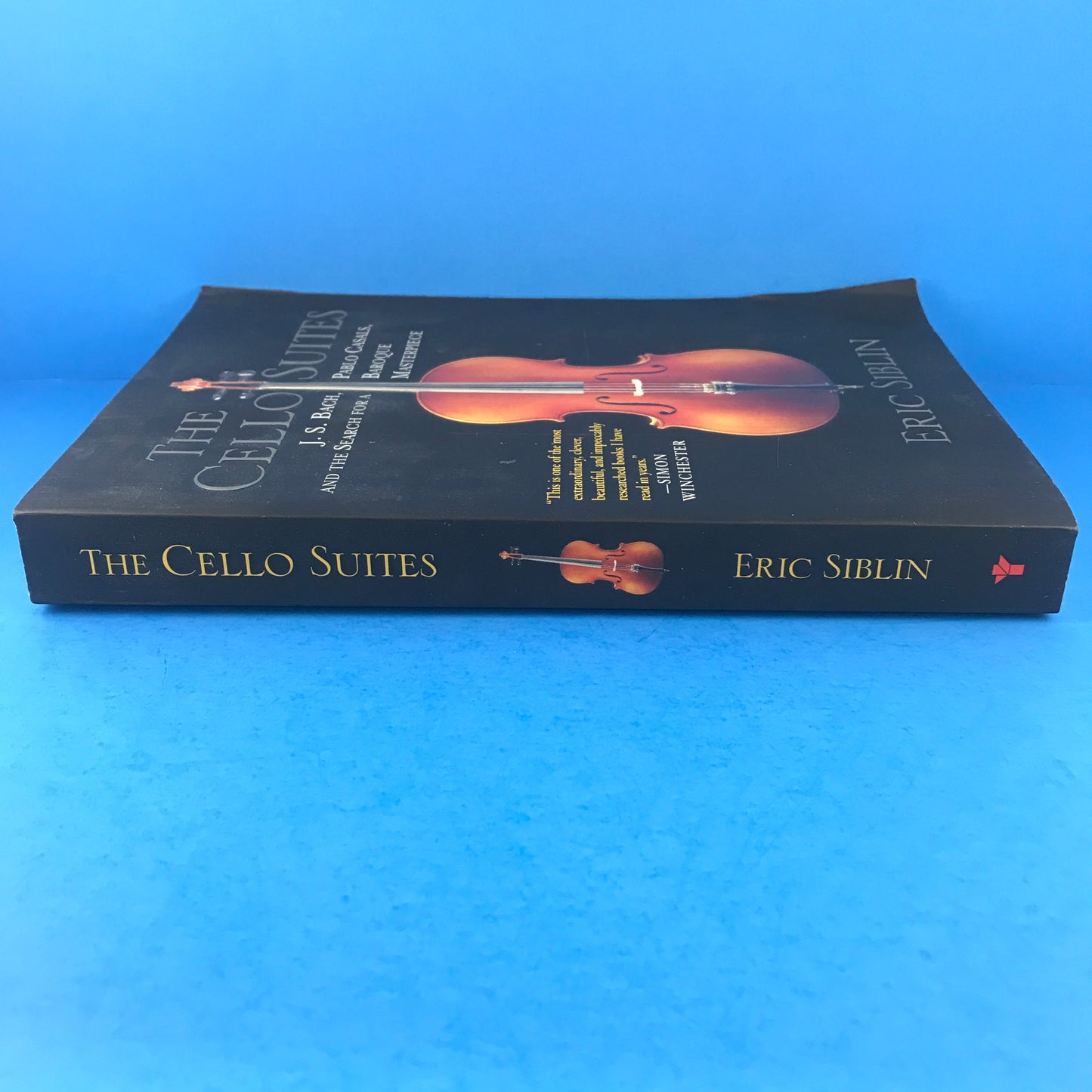The Cello Suites: The Search for a Baroque Masterpiece