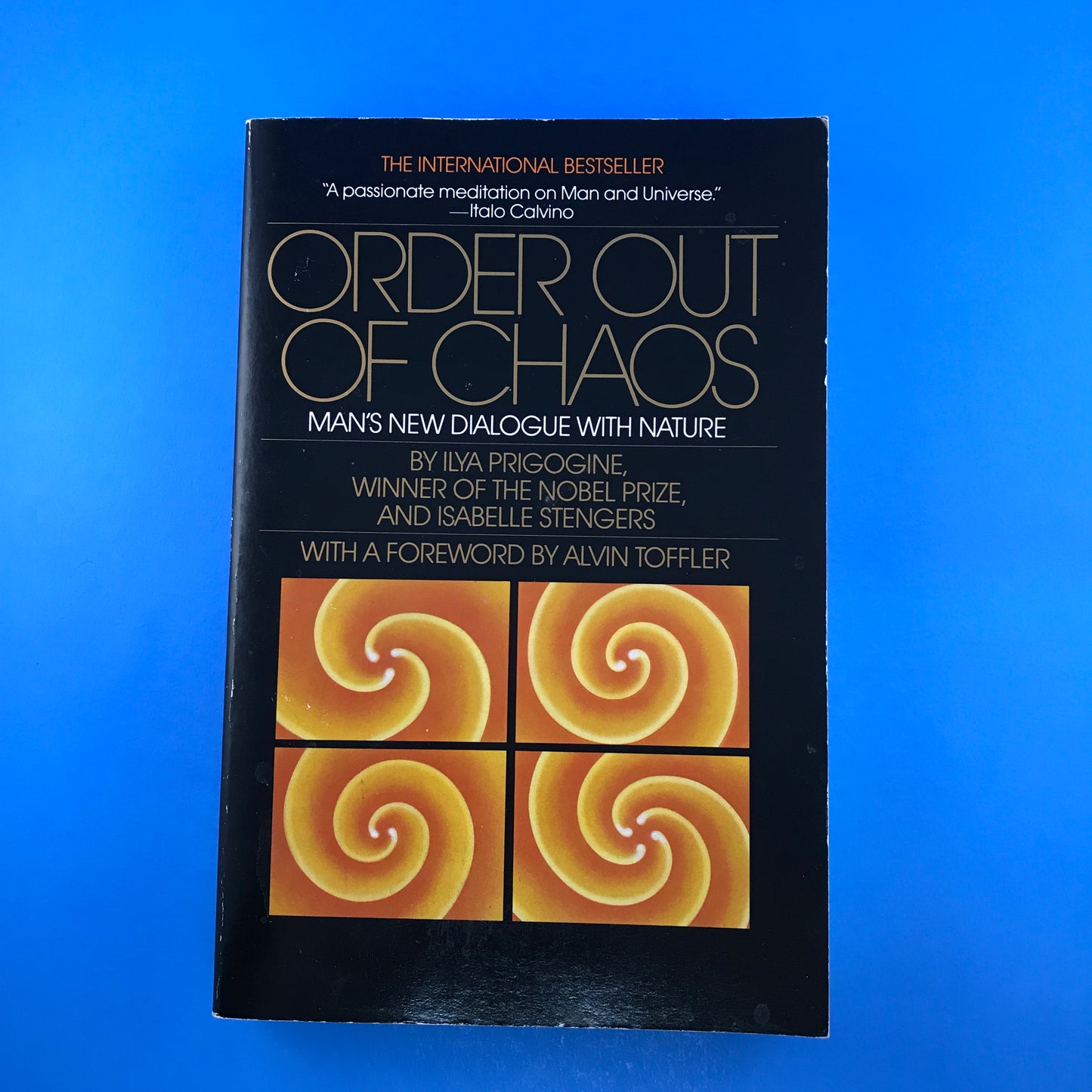 Order out of Chaos: Man's New Dialogue with Nature