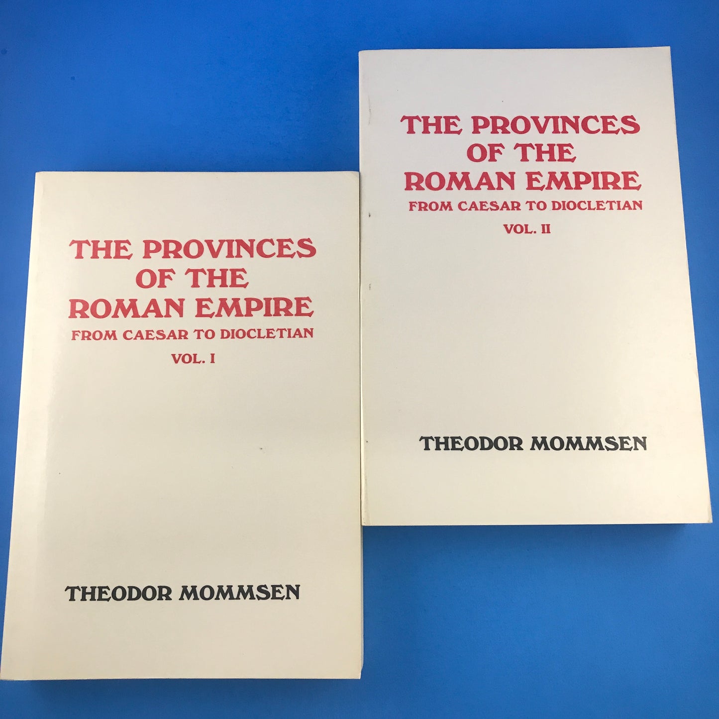 The Provinces of the Roman Empire: From Caesar to Diocletian (2 Vol)