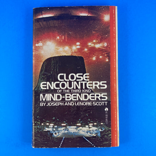 Close Encounters of the Third Kind Mind-Benders