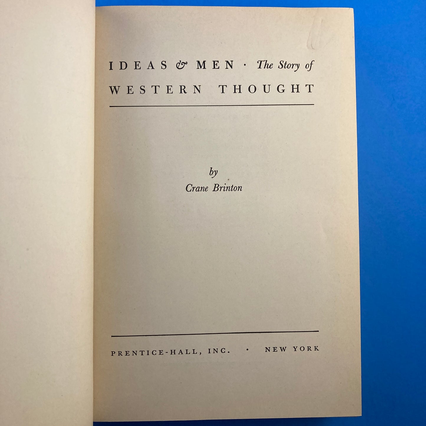 Ideas & Men: The Story of Western Thought