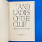 "...And Ladies of the Club"