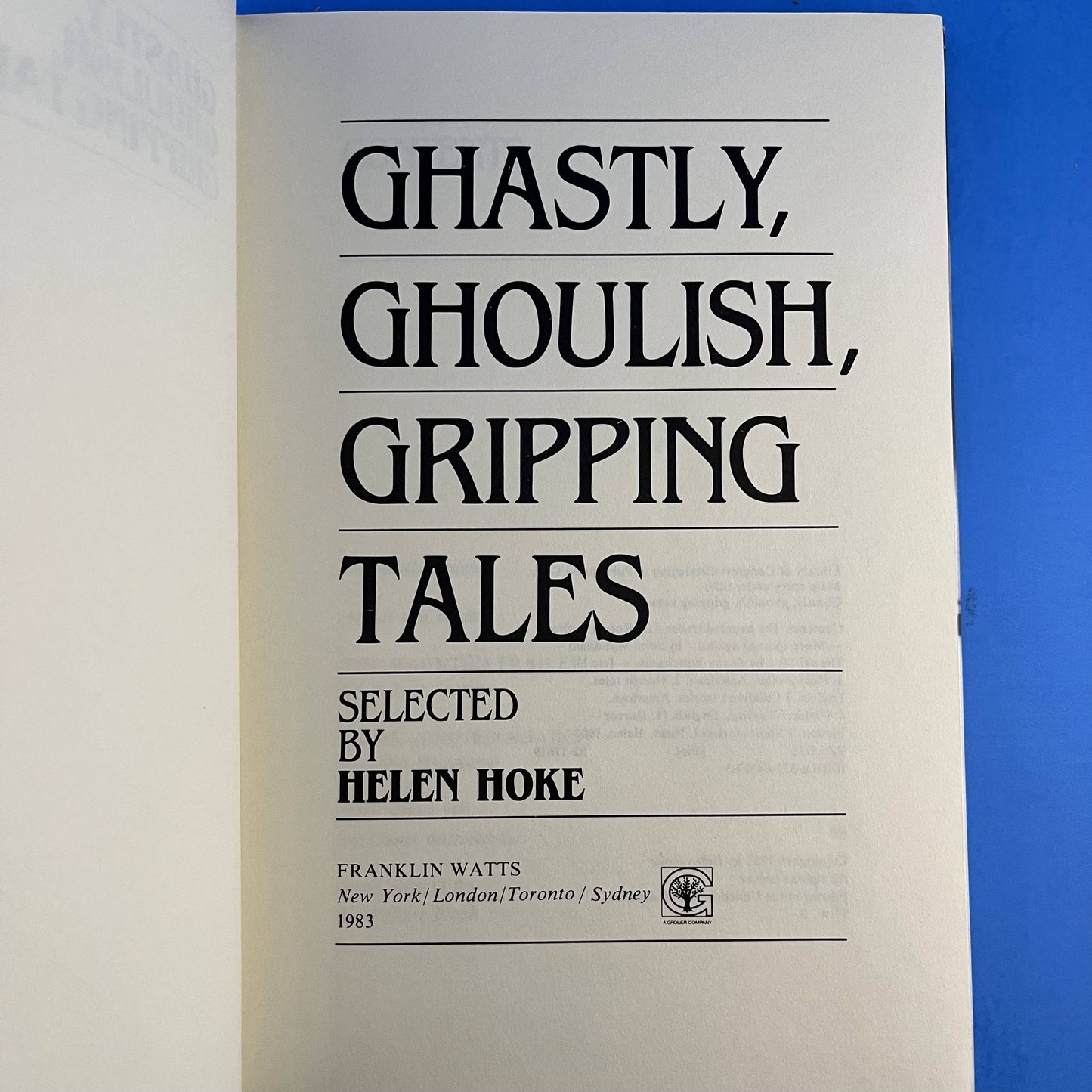 Ghastly, Ghoulish, Gripping Tales