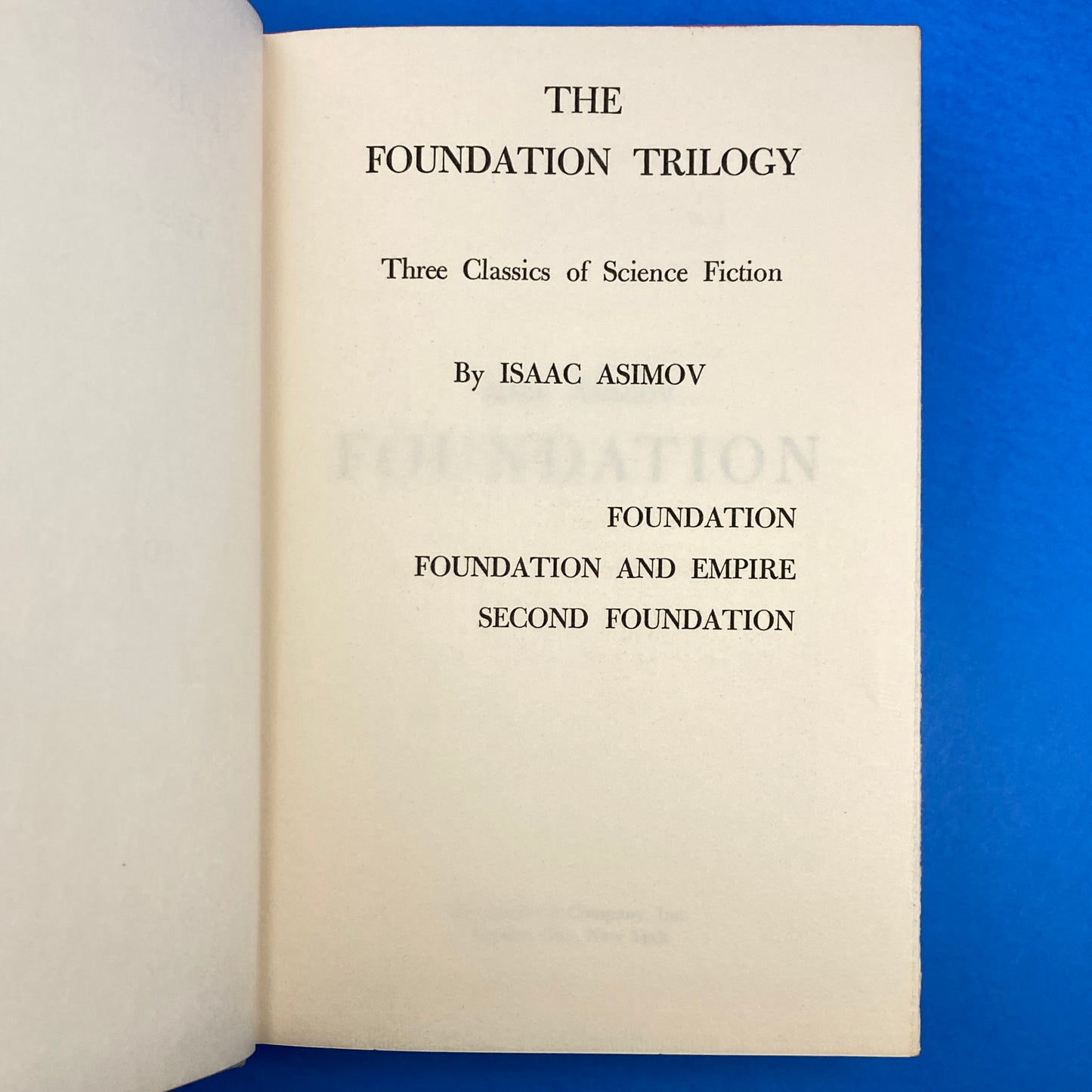 The Foundation Trilogy: Three Classics of Science Fiction