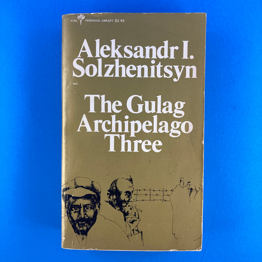 The Gulag Archipelago Three