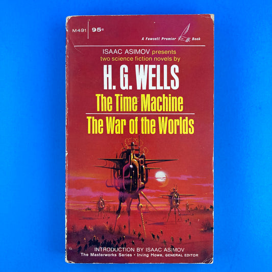 The Time Machine & The War of the Worlds