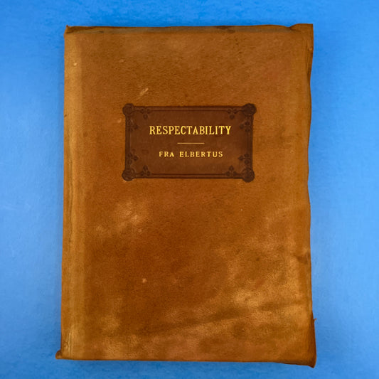 Respectability: It's Rise and Remedy