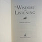 The Wisdom of Listening