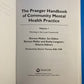 The Praeger Handbook of Community Mental Health Practice (Vol 1 & 2)