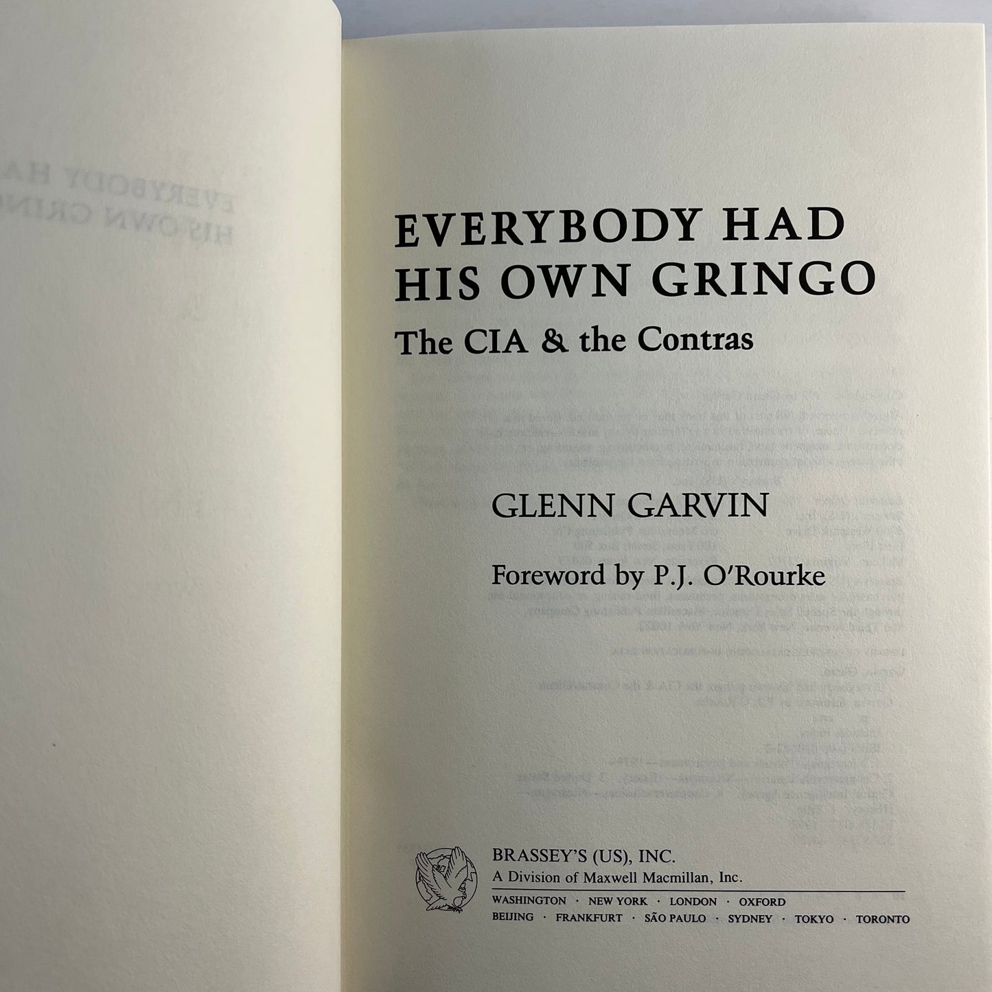 Everybody Had His Own Gringo: The CIA & the Contras