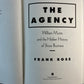 The Agency: William Morris and the Hidden History of Show Business