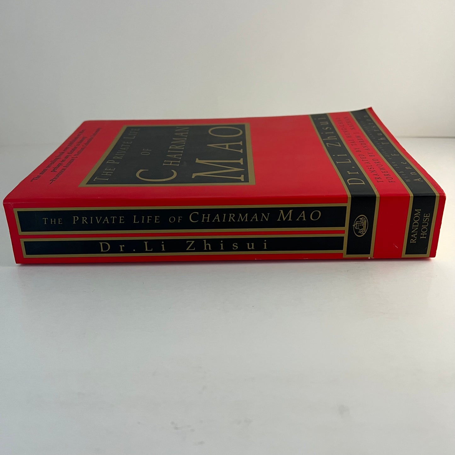 The Private Life of Chairman Mao: The Memoirs of Mao's Personal Physician