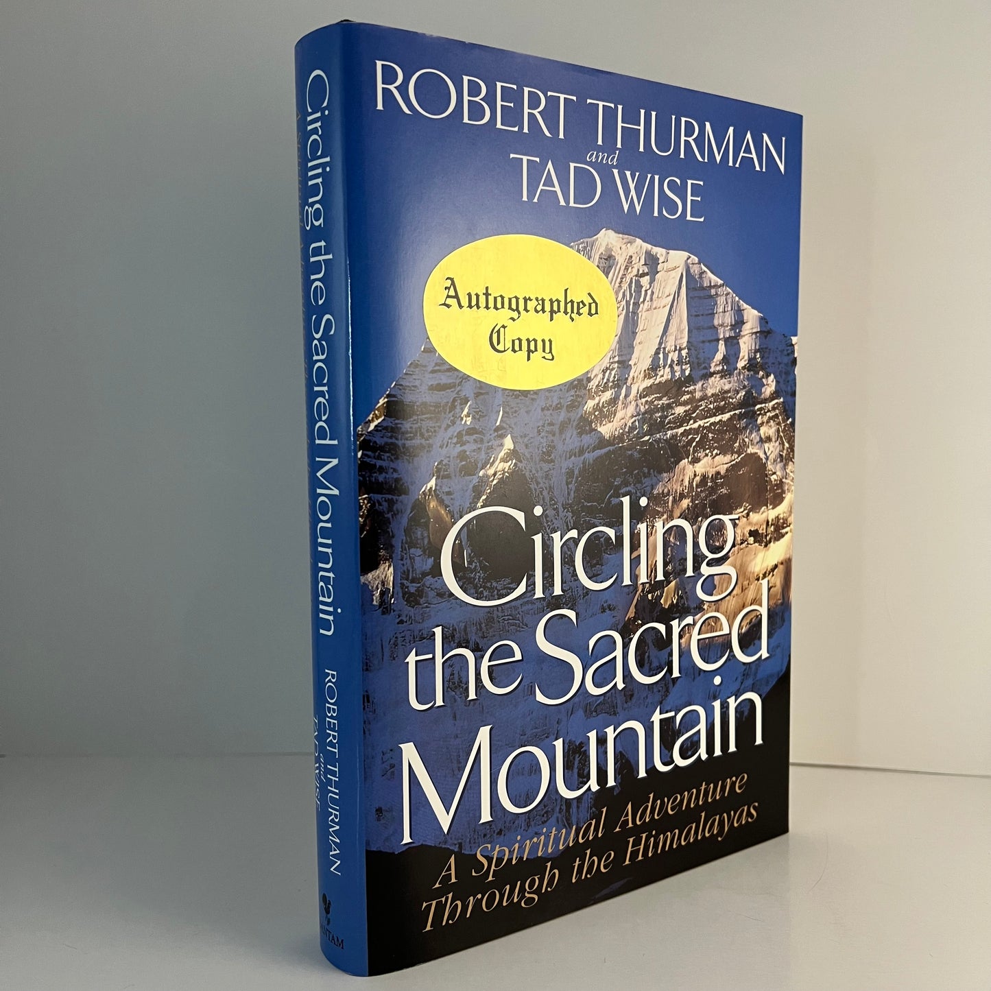 Circling the Sacred Mountain: A Spiritual Adventure Through the Himalayas