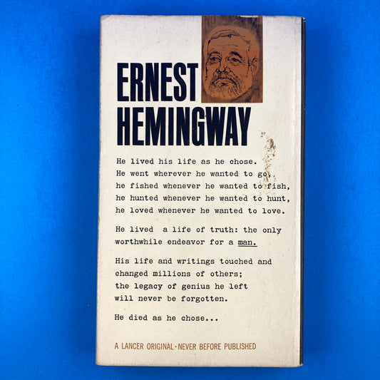 Ernest Hemingway: The Life and Death of a Man