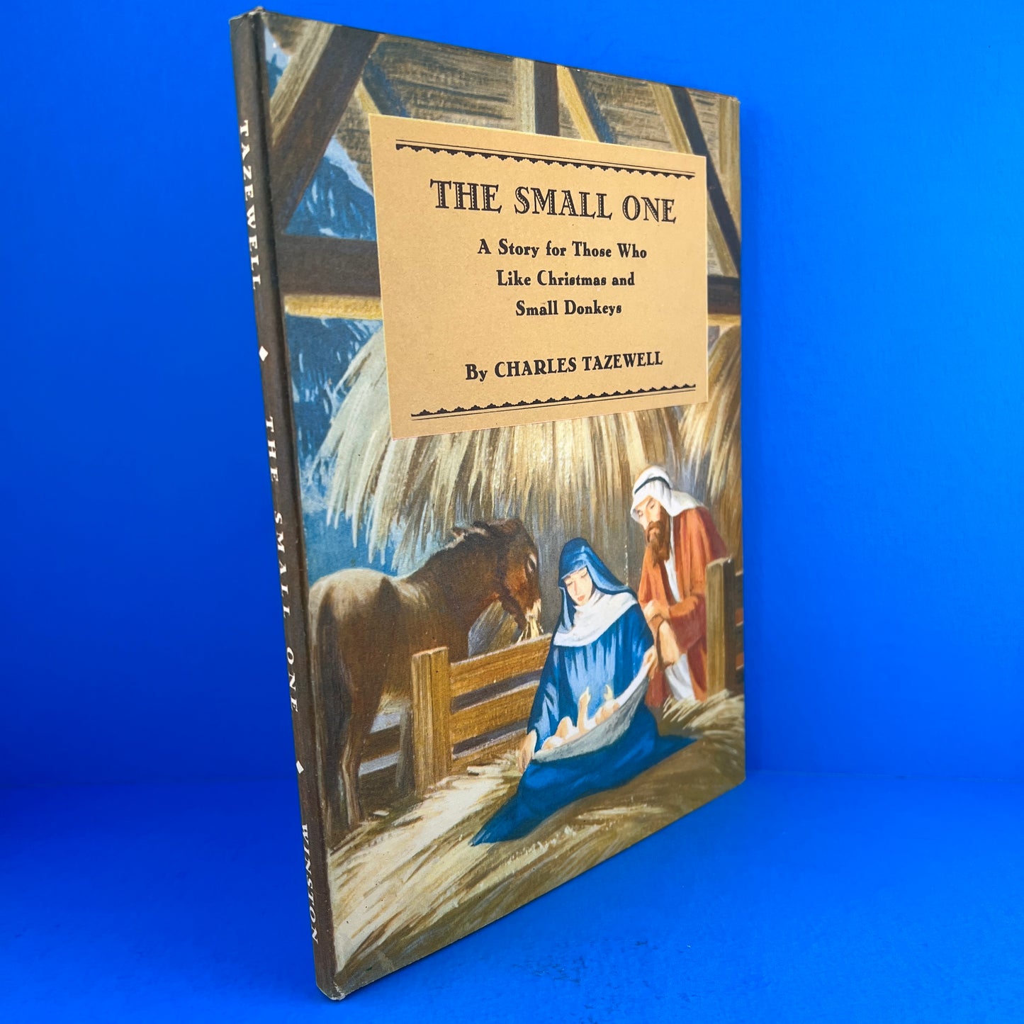 The Small One: A Story for Those Who Like Christmas and Small Donkeys
