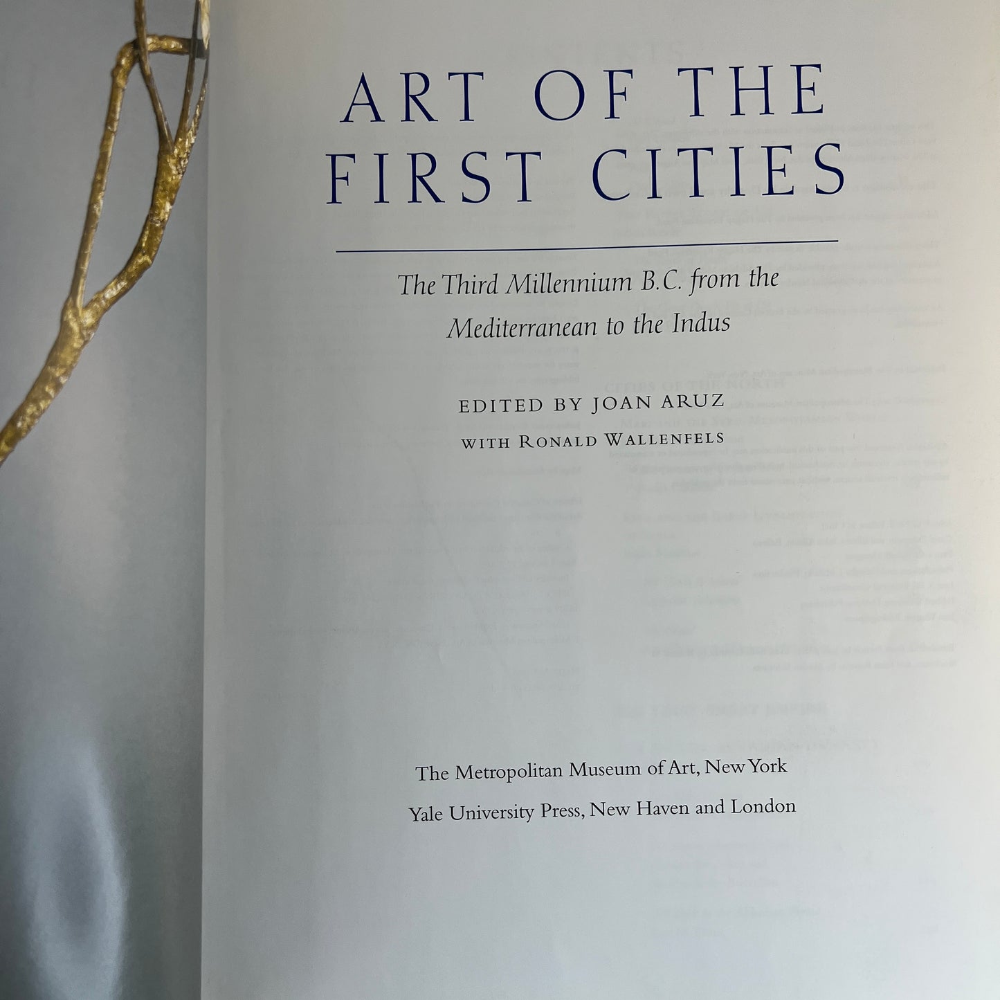 Art of the First Cities: The Third Millennium B.C. from the Mediterranean to the Indus