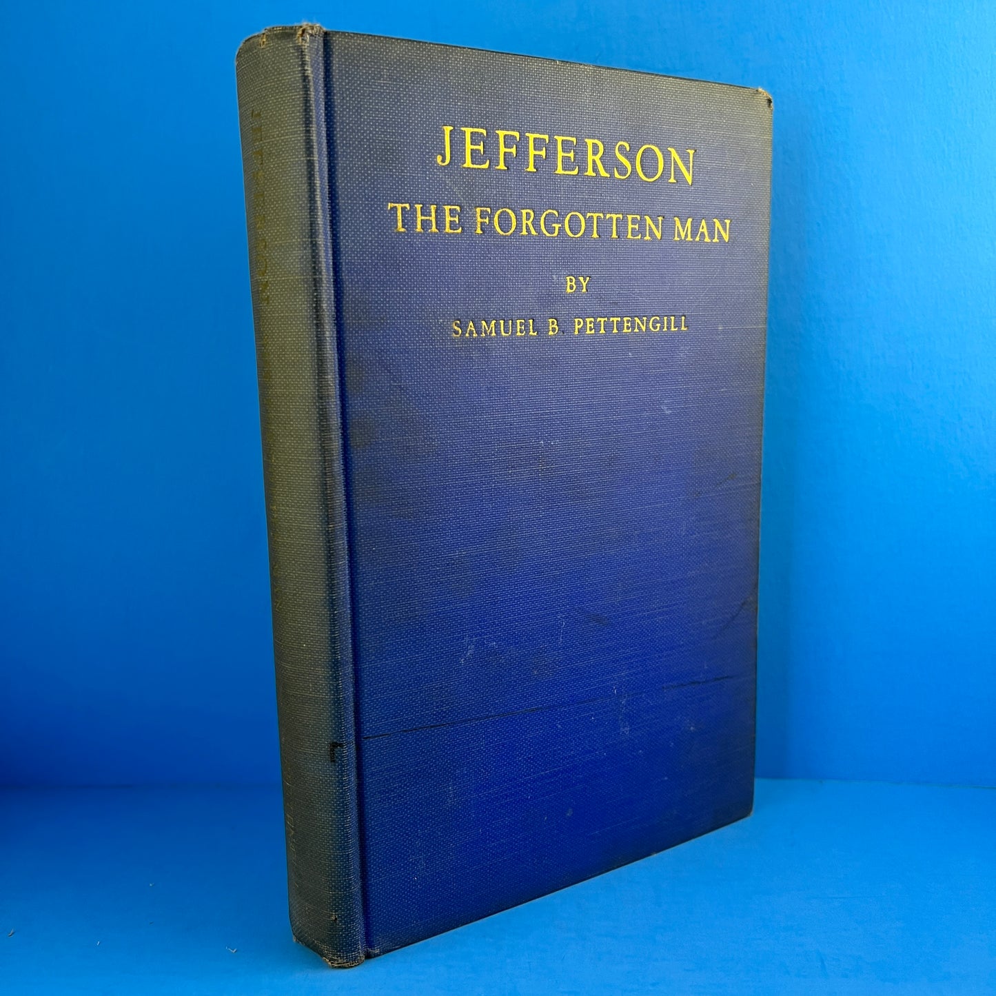 Jefferson: The Forgotten Man