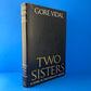 Two Sisters: A Novel in the Form of a Memoir