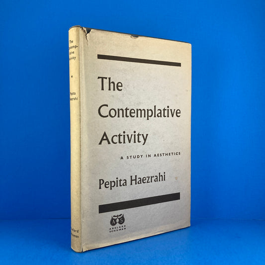 The Contemplative Activity: A Study in Aesthetics