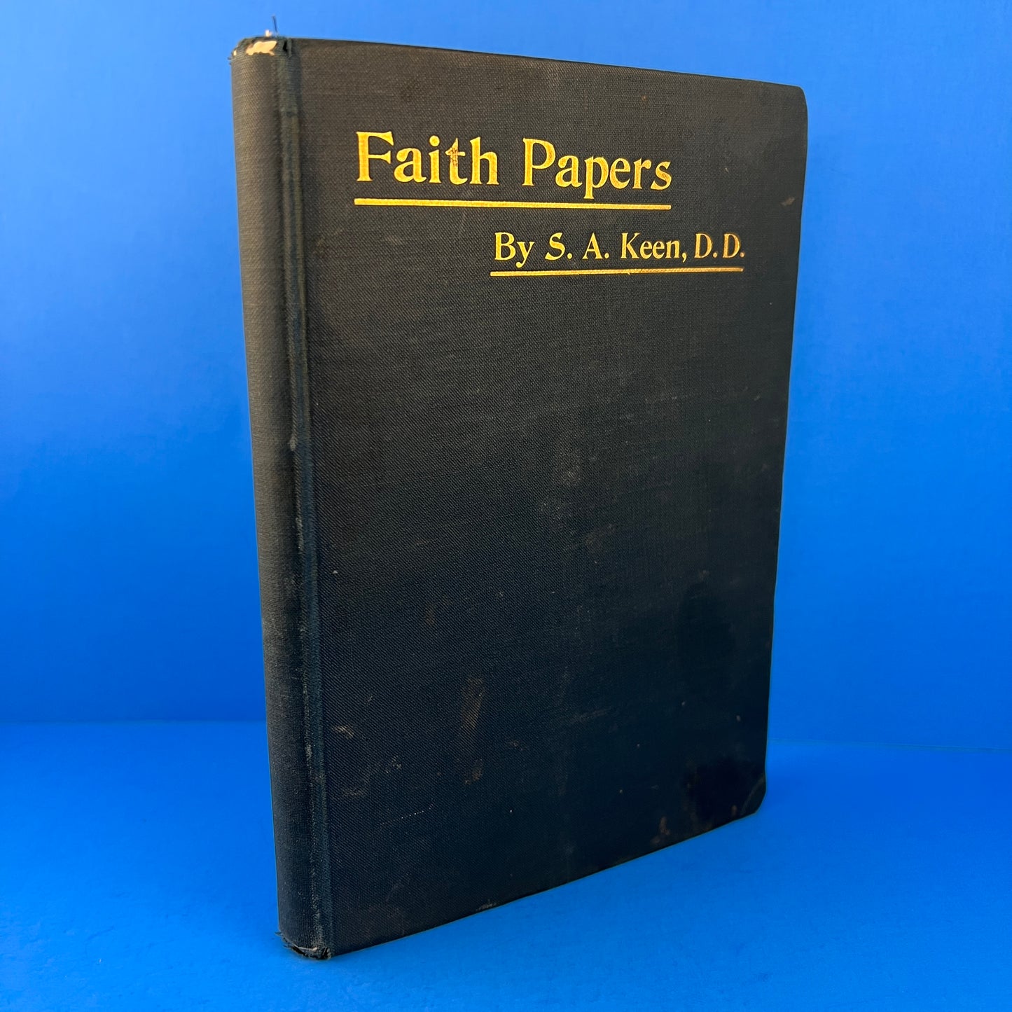 Faith Papers: A Treatise on Experimental Aspects of Faith