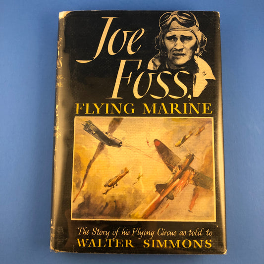 Joe Foss, Flying Machine