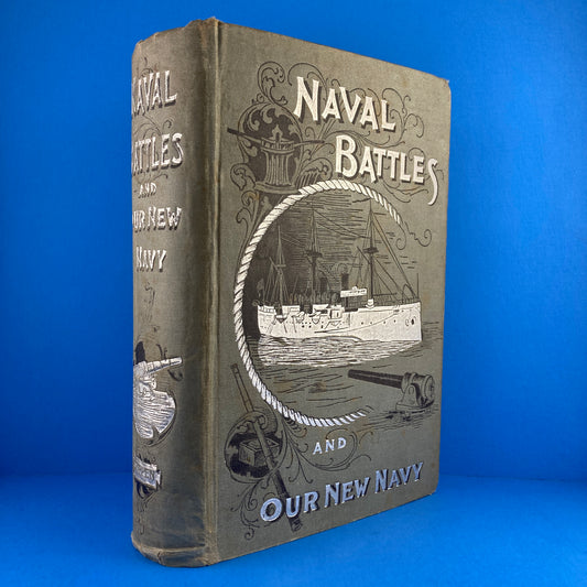 Naval Battles and Our New Navy