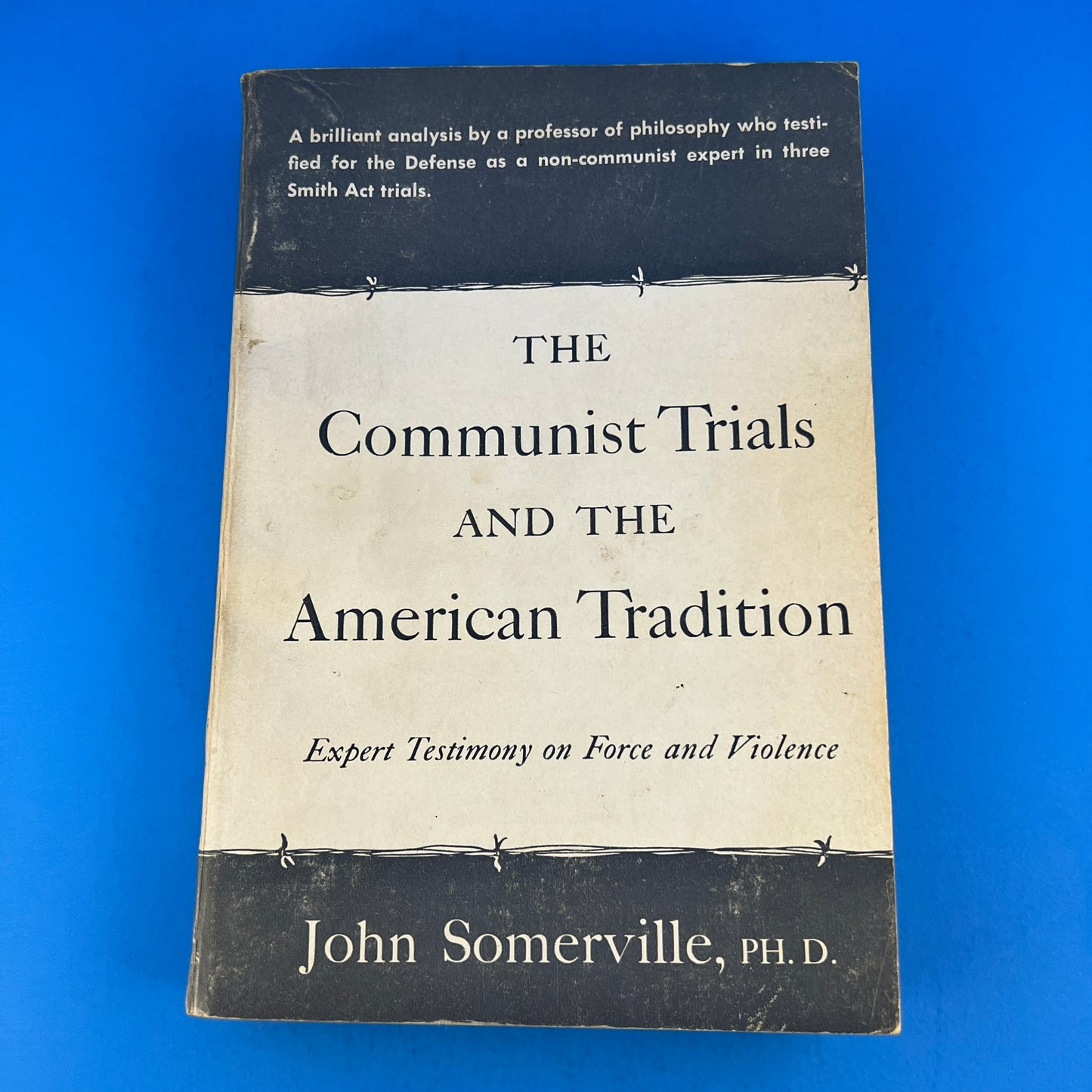 The Communist Trials and The American Tradition