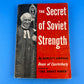 The Secret of Soviet Strength