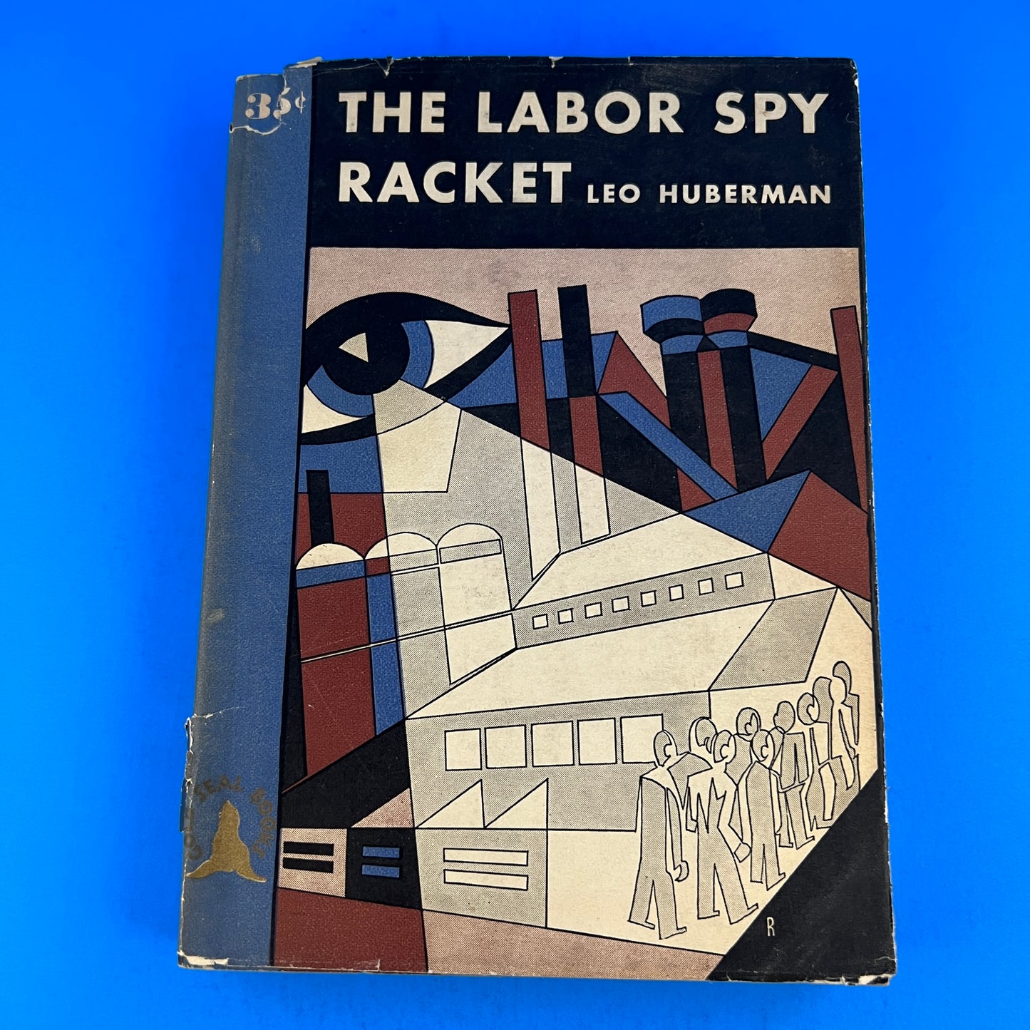 The Labor Spy Racket