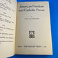 American Freedom and Catholic Power