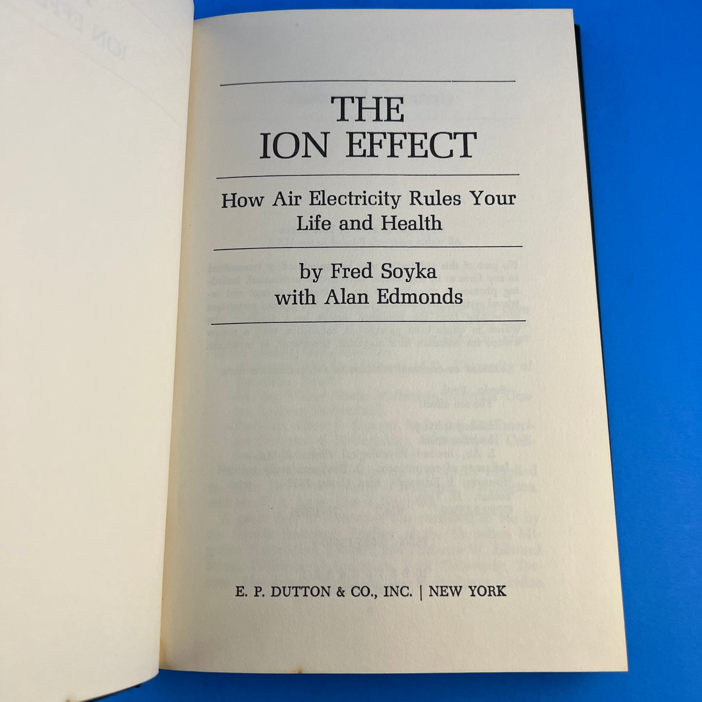 The Ion Effect: How Air Electricity Rules Your Life and Health
