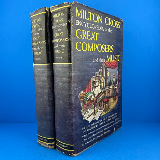 Milton Cross' Encyclopedia of the Great Composers and Their Music