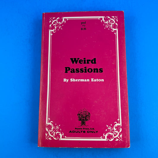 Weird Passions