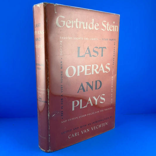 Last Operas and Plays