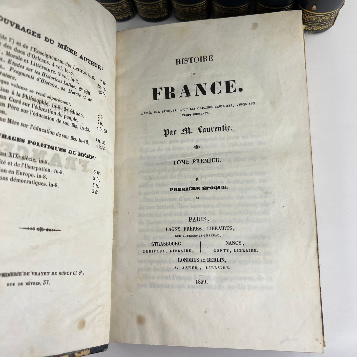 Histoire de France Divisée par Époques Depuis les Origines Gauloises, Jusqu'aux Temps Présents (8 Vol)