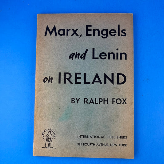 Marx, Engels and Lenin on Ireland
