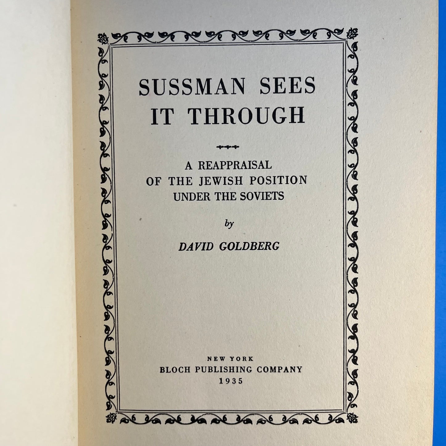 Sussman Sees it Through: A Reappraisal of the Jewish Position under the Soviets