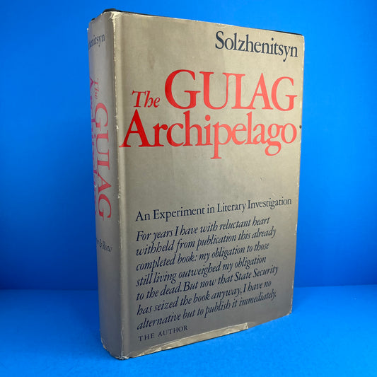 The Gulag Archipelago 1918-1956: An Experiment in Literary Investigation I-II